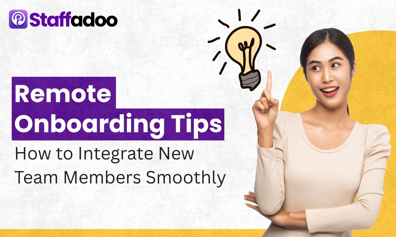 Remote Onboarding Tips: How to Integrate New Team Members Smoothly