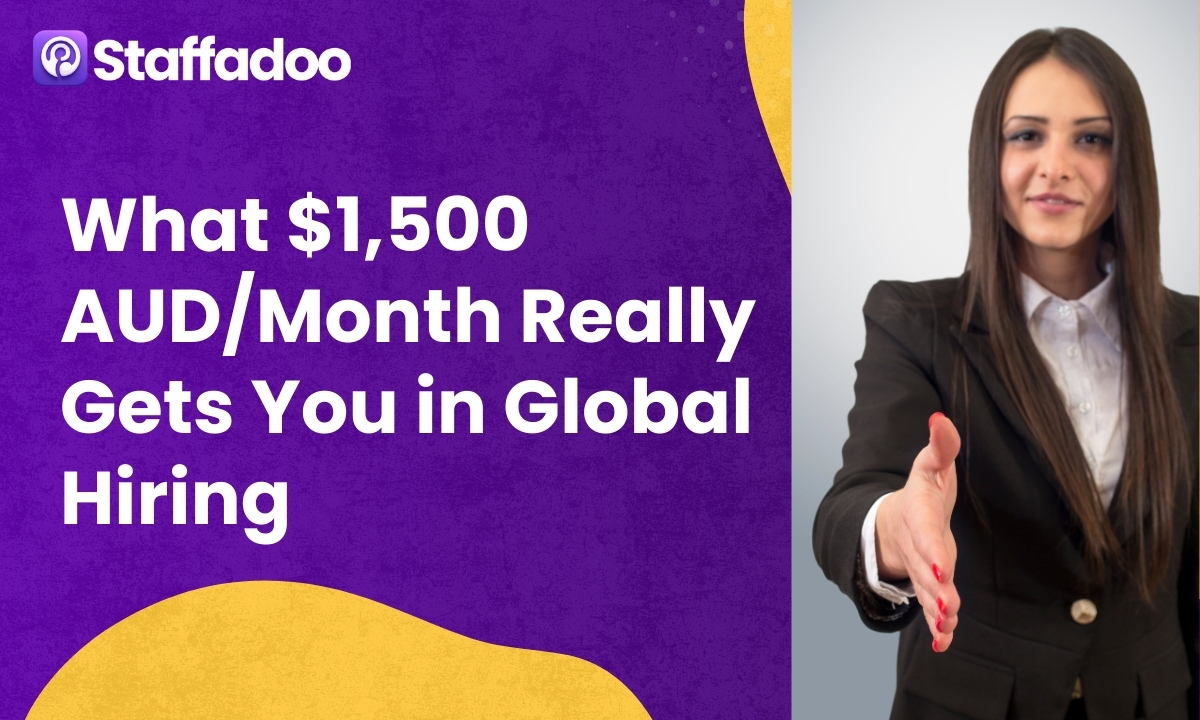 What $1,500 AUD/Month Really Gets You in Global Hiring
