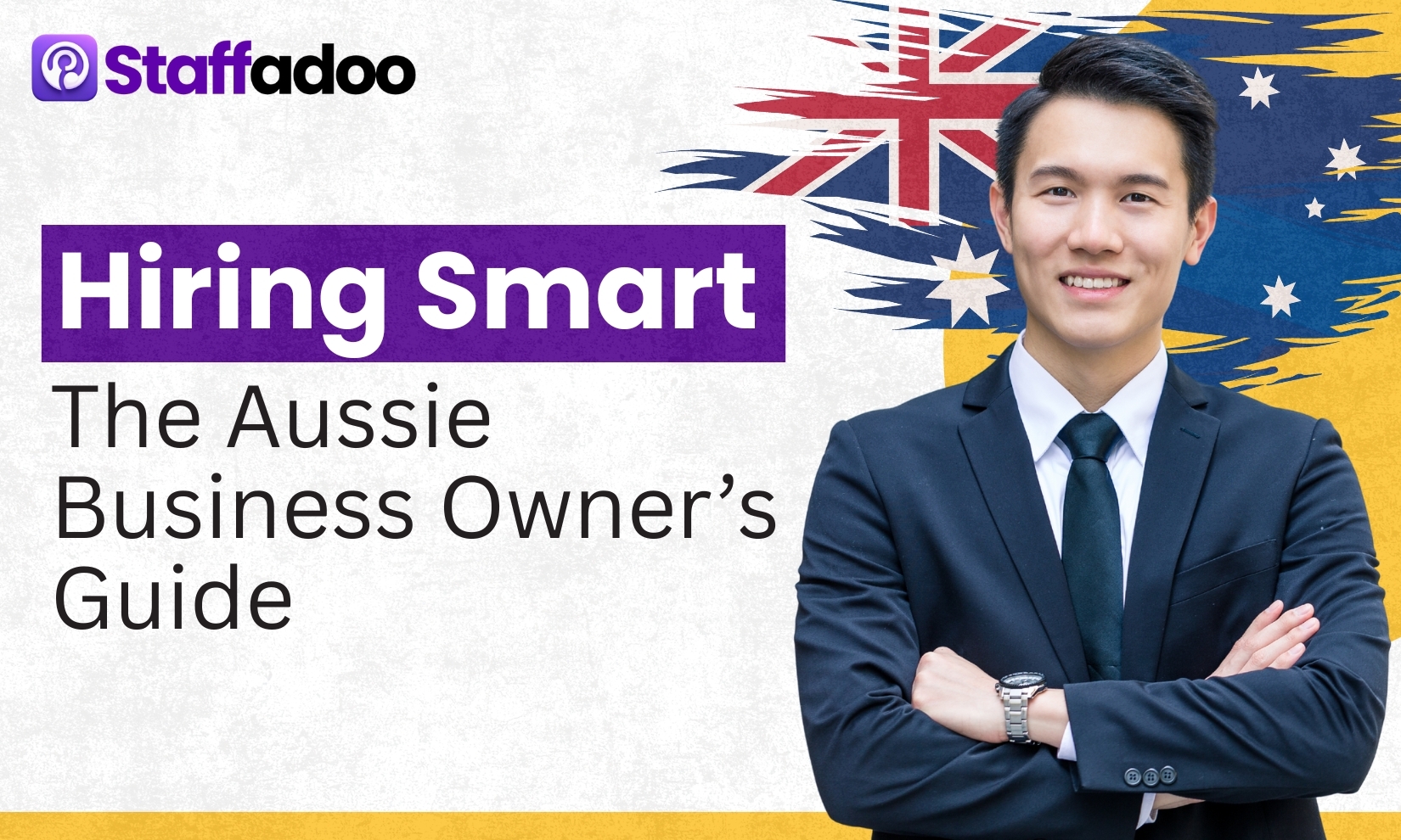 Hiring Smart: The Australian Business Owner’s Guide