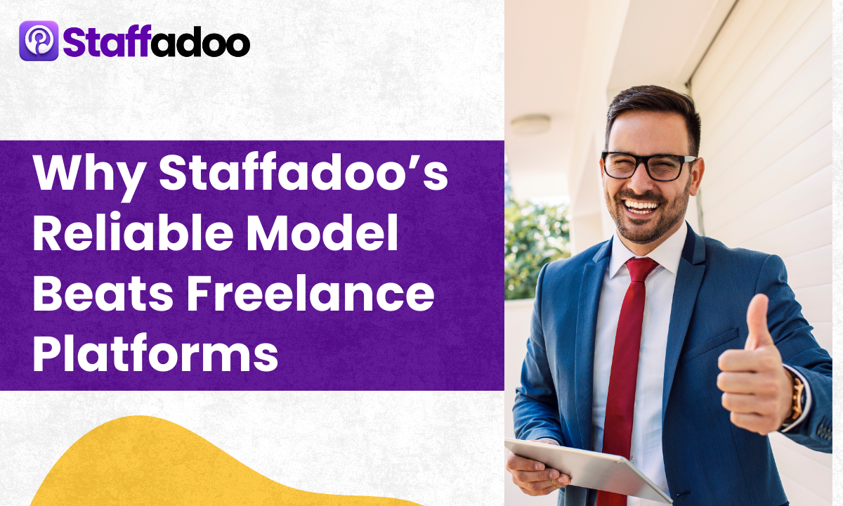 Why Staffadoo’s Reliable Model Beats Freelance Platforms