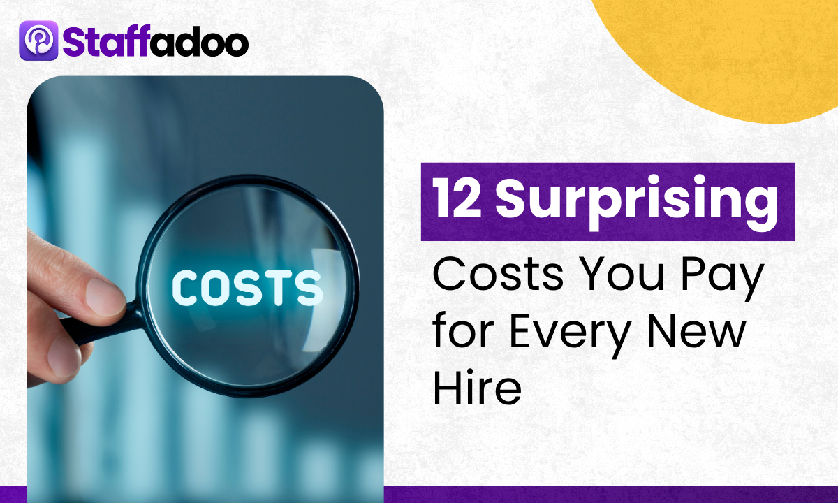 12 Surprising Costs You Pay for Every New Hire
